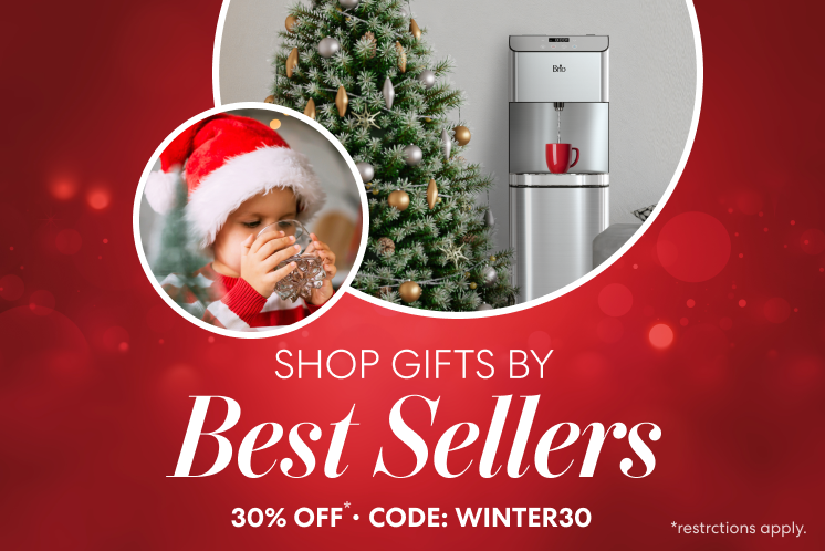 Brio “Shop Gifts by Best Sellers” holiday banner offering 30% off (code WINTER30), showing a Brio water cooler by a Christmas tree plus lifestyle photos of a child and woman drinking water.