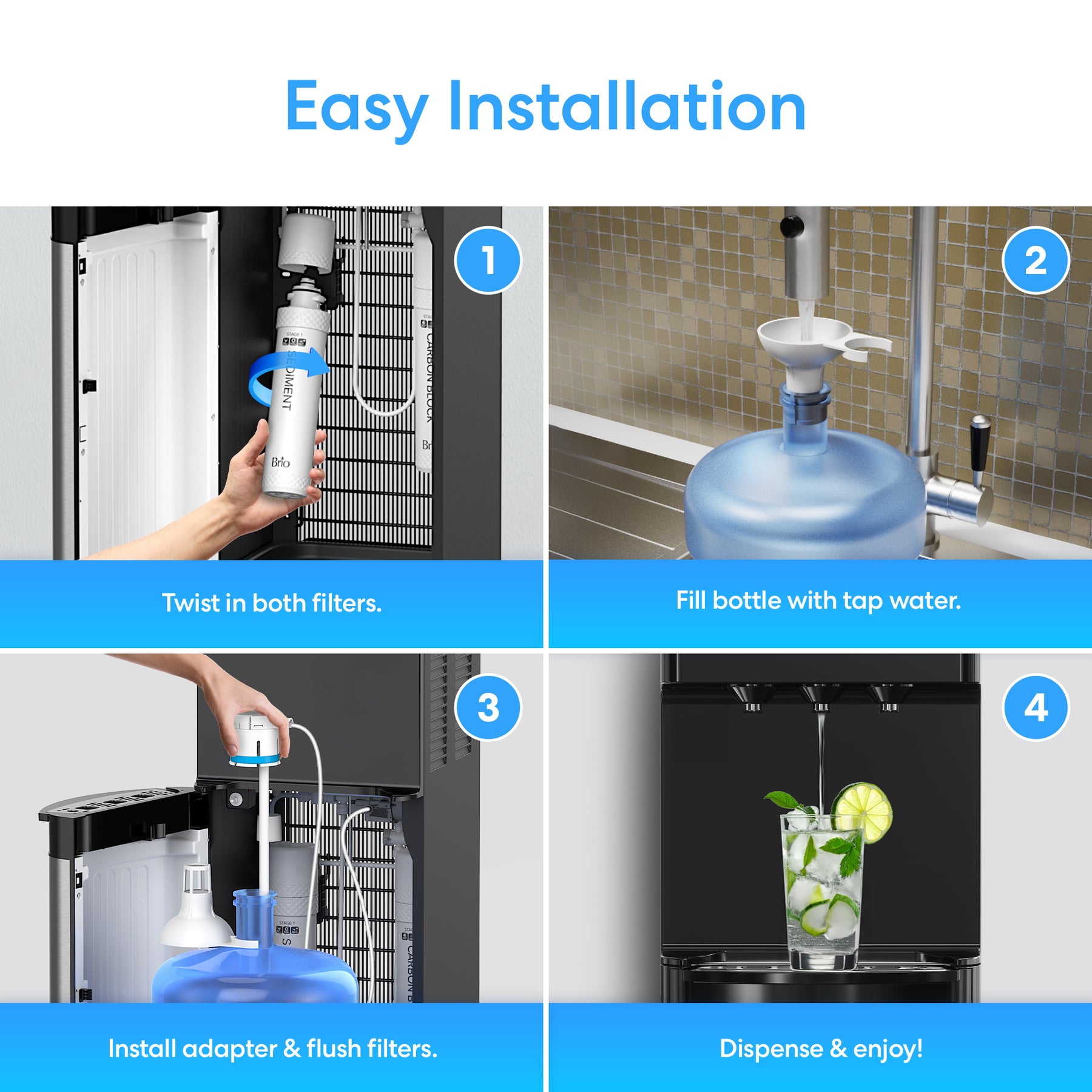 A step-by-step guide for installing the Brio 500 Series No-Line Black Stainless Bottom Load Water Cooler: twist in both filters, fill a water bottle, install the adapter, flush filters, then dispense filtered water into a glass with lemon and mint.