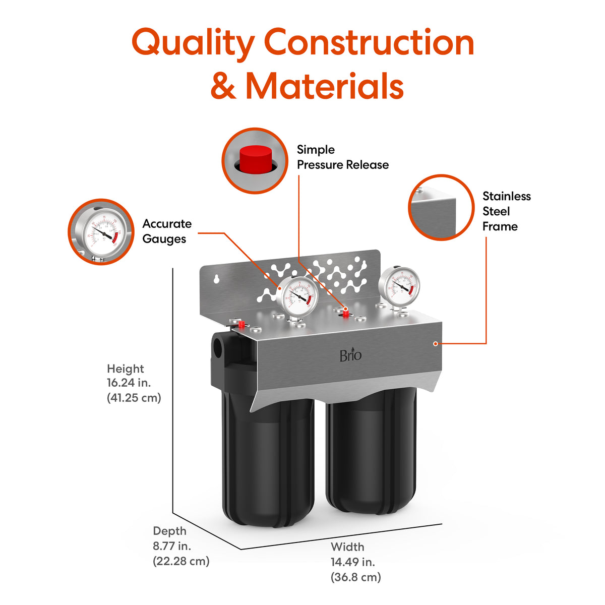 The 2-Stage Whole House Filtration System - 10" Anti-Scale features two black filter cartridges, accurate gauges, simple pressure release, anti-scale technology, a stainless steel frame, and measures 16.24"H x 8.77"D x 14.49"W.
