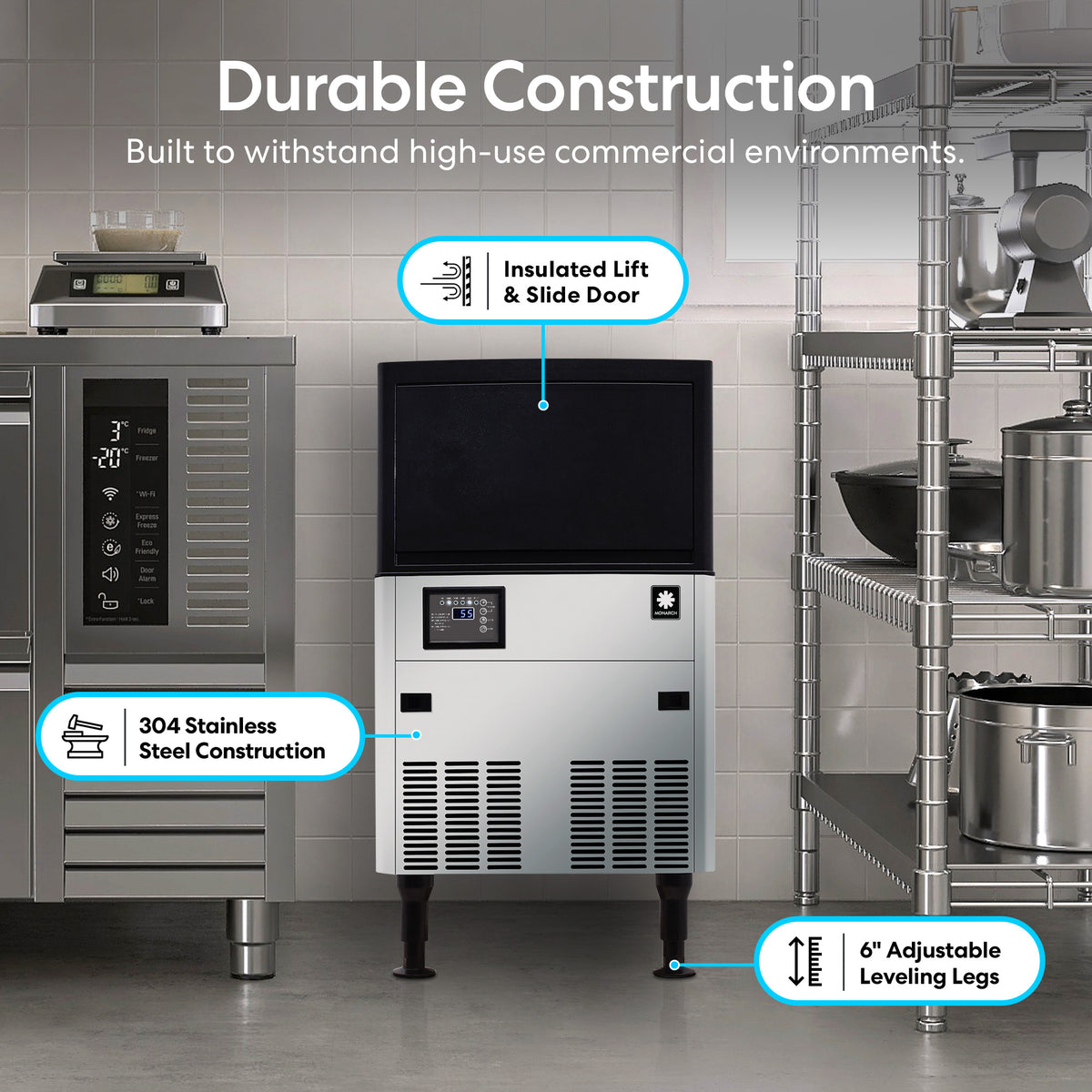 A commercial kitchen features a stainless steel appliance with an open insulated lift and slide door, adjustable 6-inch legs, and 304 stainless steel construction. Nearby shelves hold pots and a Monarch 120 lb. Capacity Ice Machine with 40 lb. Storage Bin.
