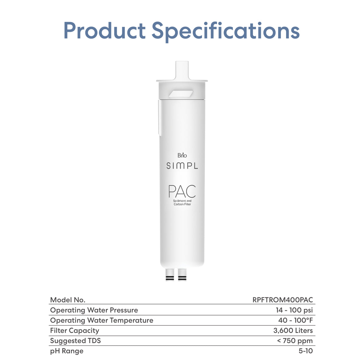 A white SIMPL PAC Sediment Filter (TROM400STD) is shown vertically. Its specs—water pressure, temperature, filter capacity, TDS, and pH range—are displayed below the 3-in-1 water filter cartridge.