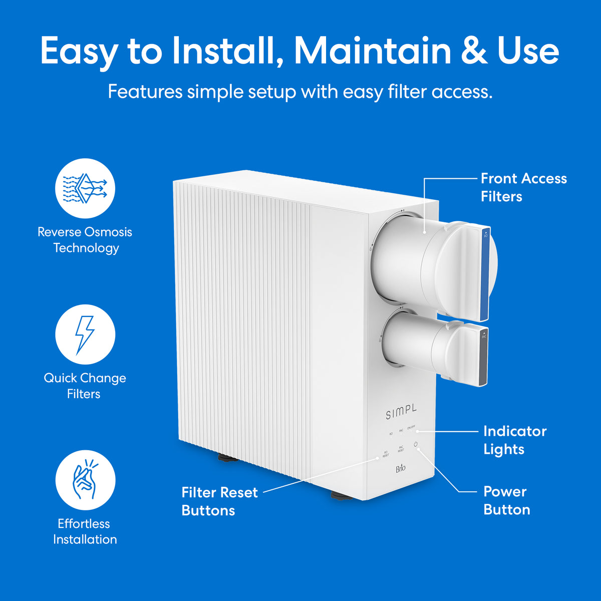 Introducing the SIMPL Series Tankless Reverse Osmosis (RO) Under Sink Filtration System 400GPD—a sleek white water purifier featuring convenient front access filters, intuitive indicator lights, and a user-friendly power button. Set against a blue background, the text emphasizes its advanced tankless RO technology, high 400 gallons per day capacity, rapid quick-change filters for easy maintenance, effortless installation process, and handy filter reset buttons.