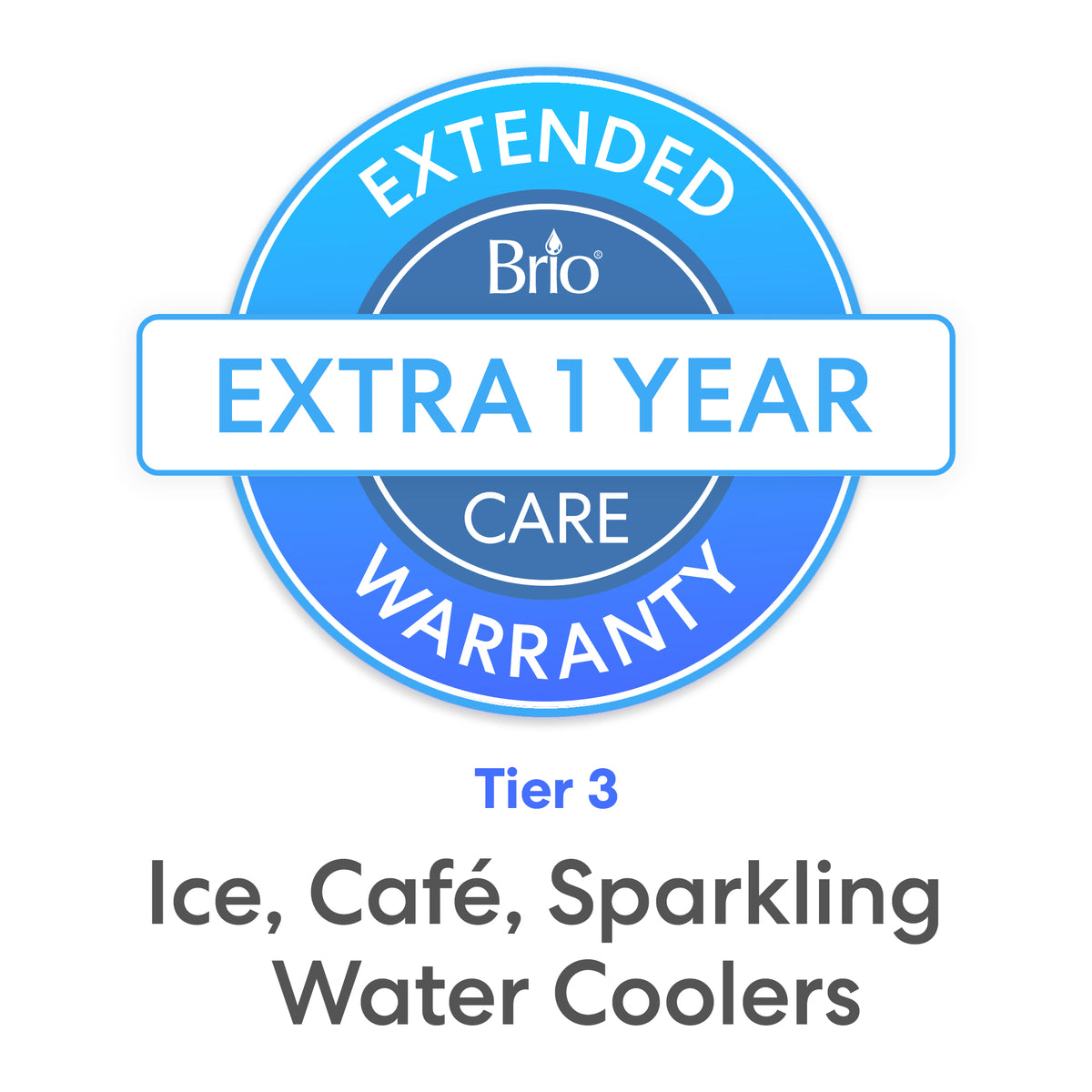 A blue circular badge reads Brio 1-Year Extended Warranty, with a white banner stating Extra 1 Year. Below, text states 1-Year Extended Warranty - Ice, Cafe, Sparkling Water Coolers.