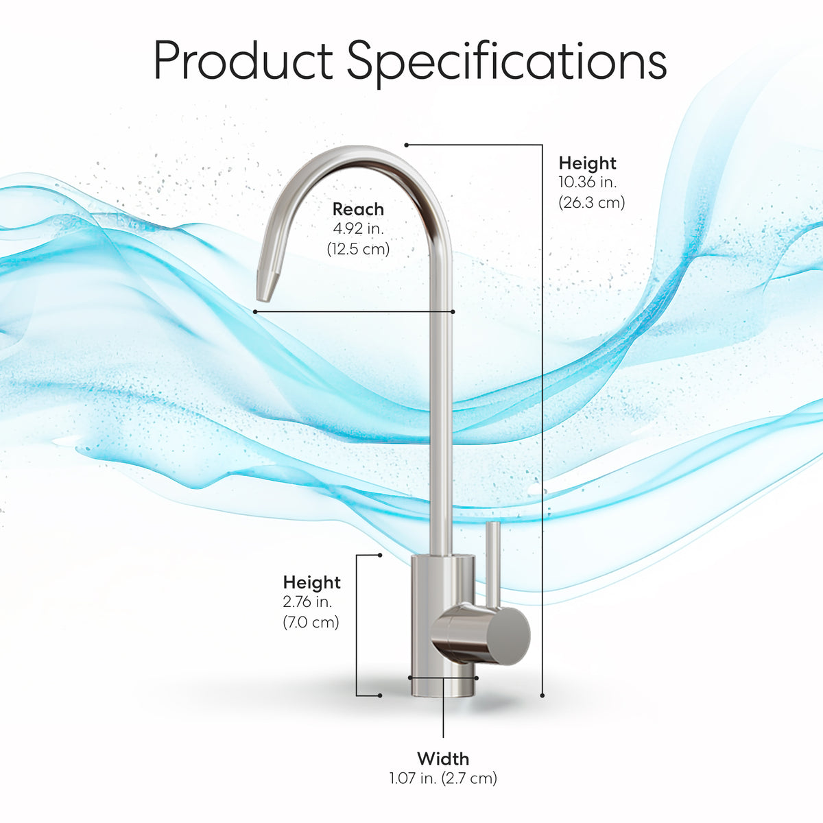 A diagram of the Modern Series Water Faucet - Chrome with labeled measurements: height 10.36 in (26.3 cm), reach 4.92 in (12.5 cm), width 1.07 in (2.7 cm), base height 2.76 in (7.0 cm); blue water waves appear in the background.