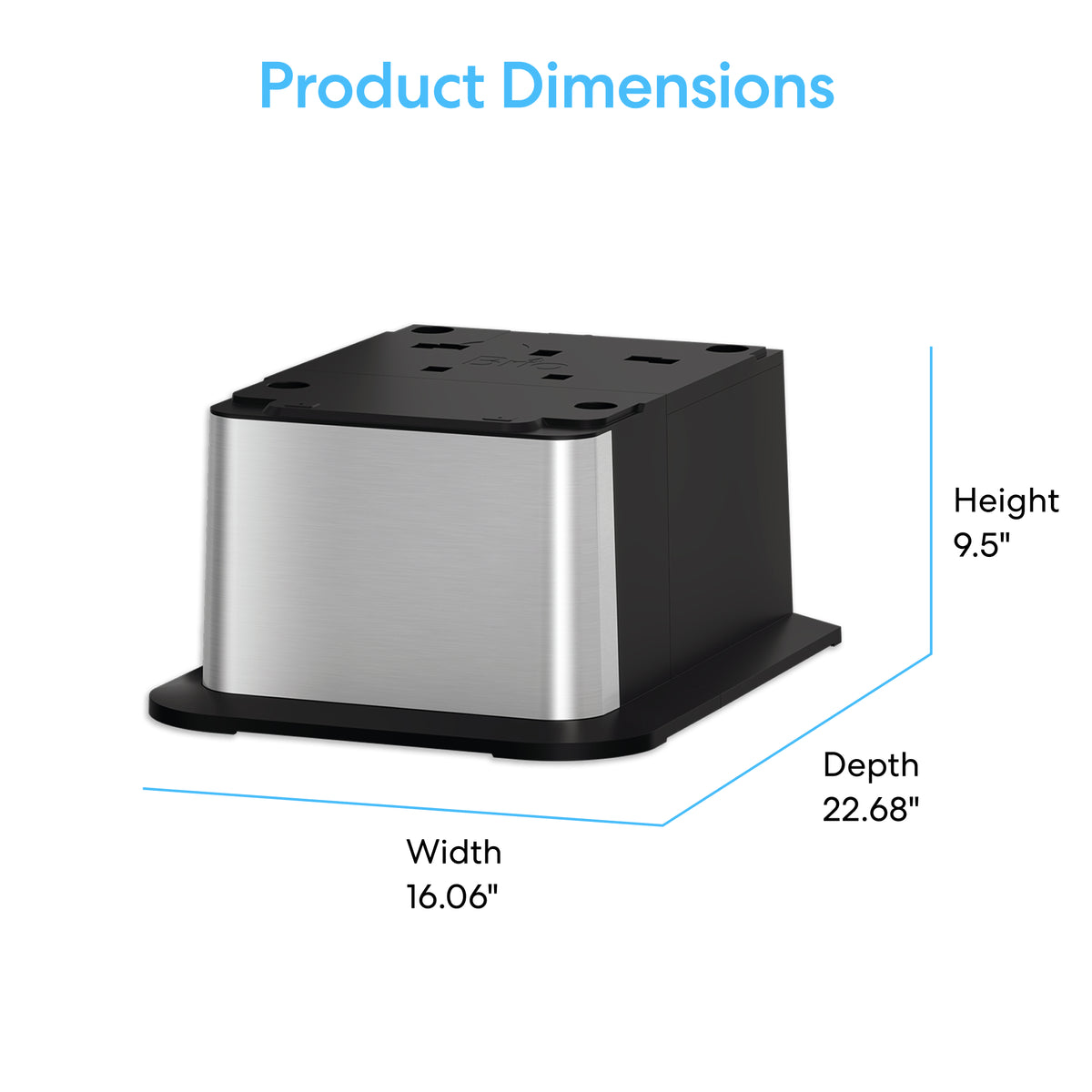 A stainless steel rectangular Water Cooler Base—720 Series Ice Maker Bottled & Bottleless—with a black Brio base, dimensions: 16.06"W x 22.68"D x 9.5"H. Product Dimensions shown; ideal for Brio Moderna + ICE Series water cooler stand.
