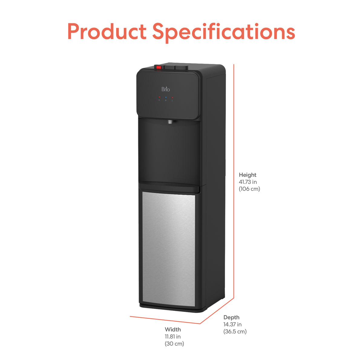 Product Specifications (in red): Stainless Steel Bottom Load Water Cooler - 130 Series, black and silver. Fits 5-gallon bottle. Dimensions: height 41.73 in (106 cm), width 11.81 in (30 cm), depth 14.37 in (36.5 cm).