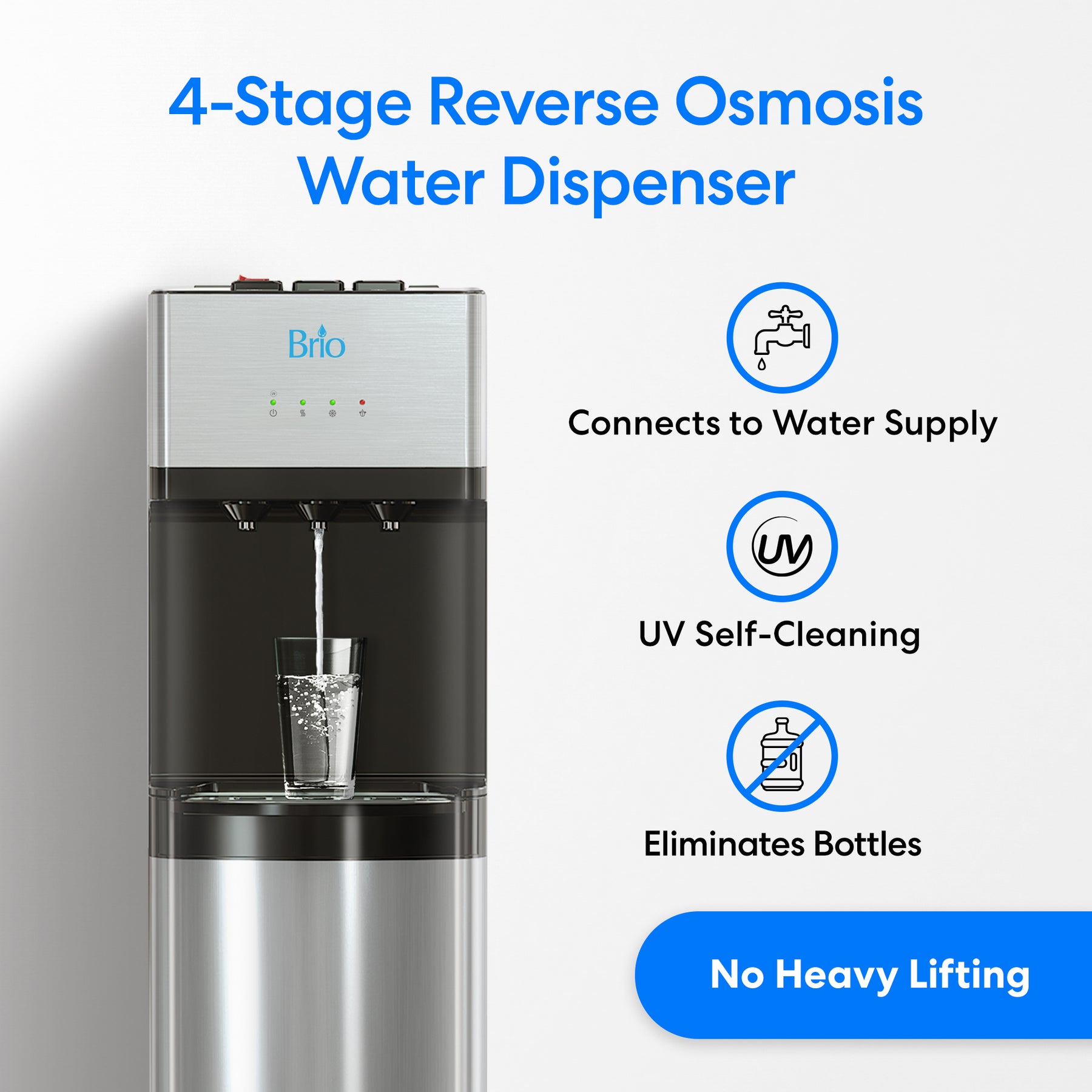 Brio 500 Series 4-Stage Reverse Osmosis Stainless Bottleless Water Cooler