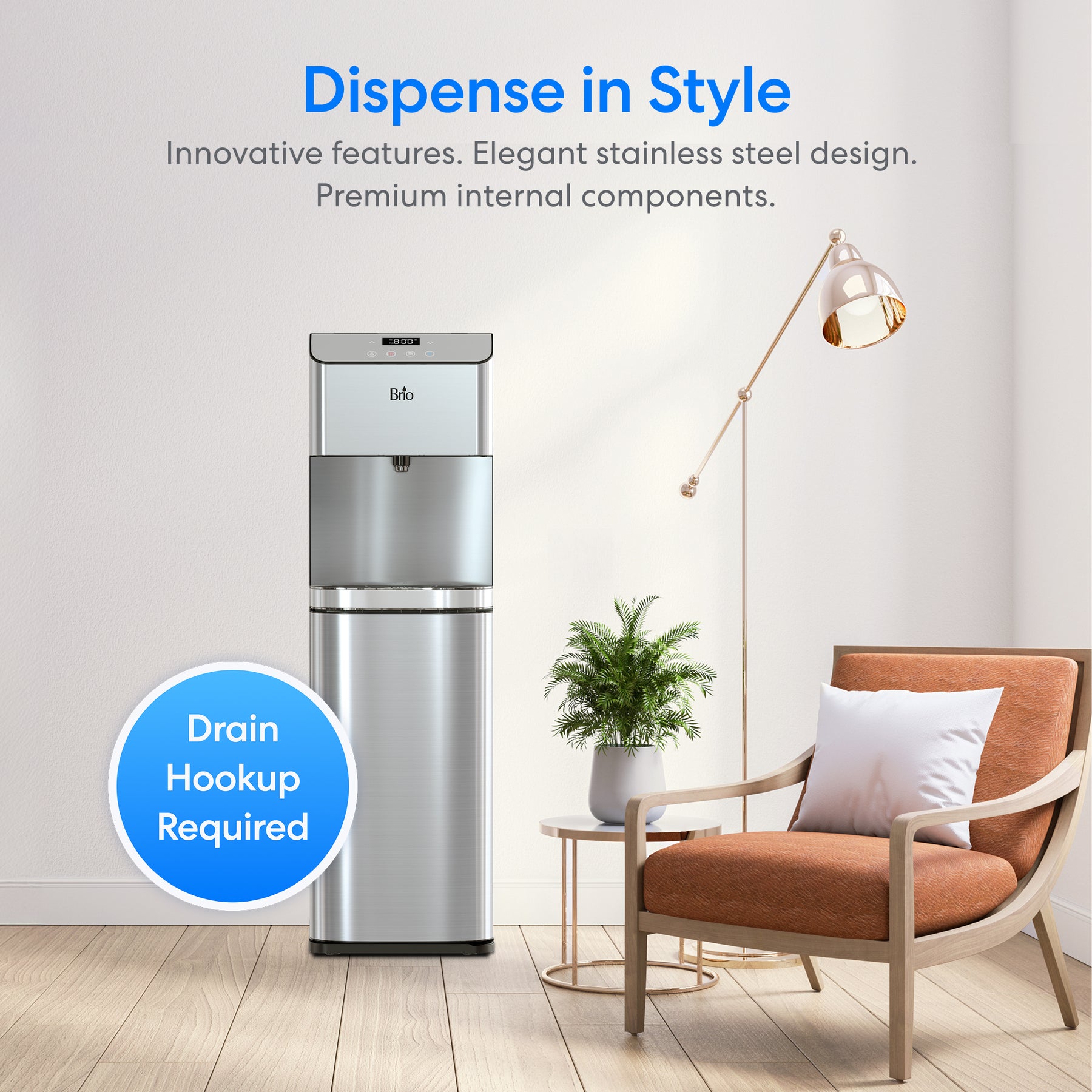 The Brio Moderna 4-Stage Reverse Osmosis Bottleless Water Cooler sits in a stylish living room with a lamp, plant, and armchair. Text emphasizes its advanced features and stainless steel build. A circle states: Drain Hookup Required.