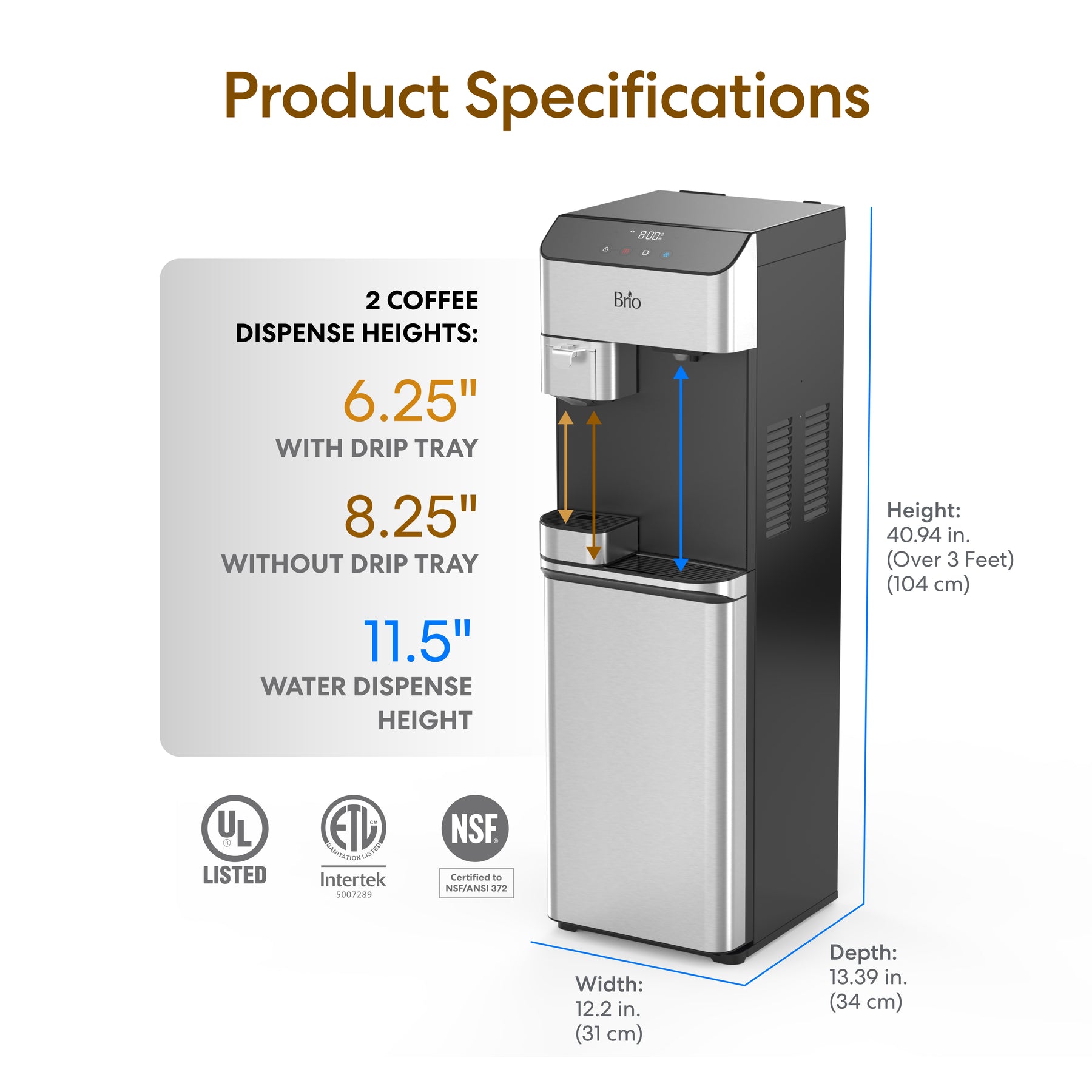 The Brio Moderna 4-Stage Reverse Osmosis Coffee Maker & Bottleless Water Cooler Dispenser is shown with labeled dimensions: height 40.94 in (104 cm), width 12.2 in (31 cm), depth 13.39 in (34 cm), and dispense heights of 6.25, 8.25, and 11.5 inches.