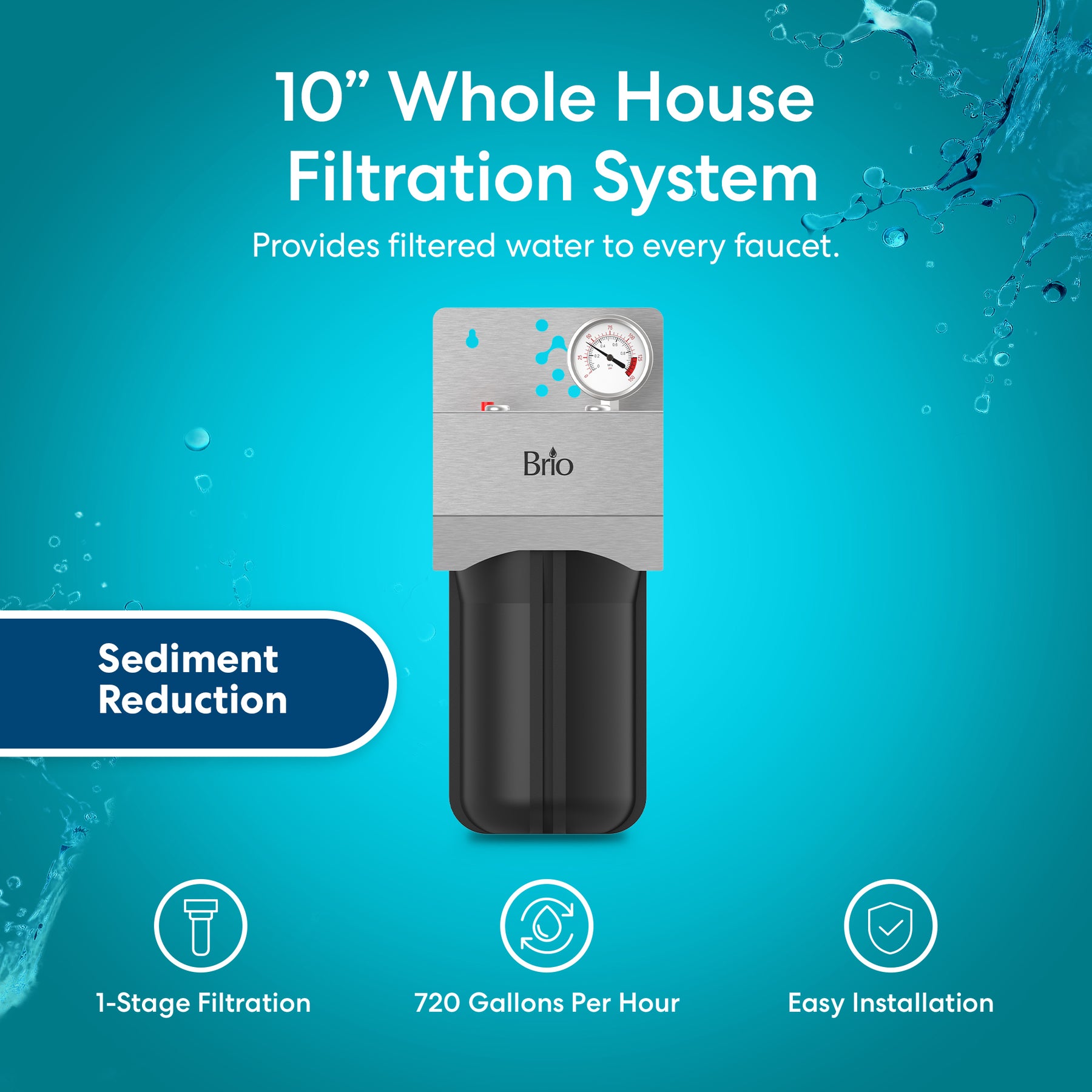 Brio Single Stage Whole House Filtration System – 10" Sediment