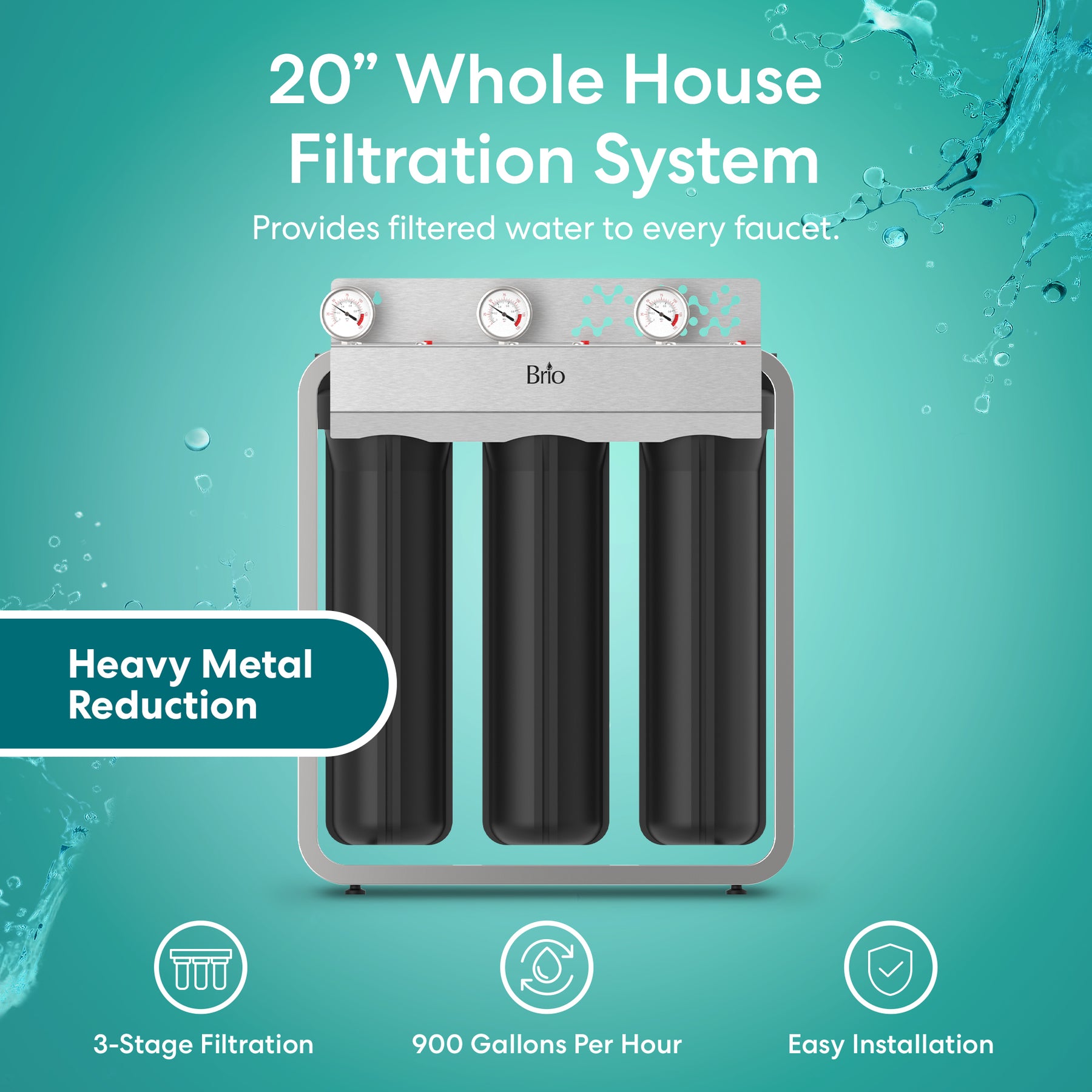 Brio 3-Stage Whole House Filtration System - 20" Heavy Metals