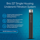 Brio 22" Single Housing Undersink Water Filtration System