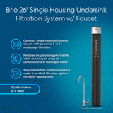 Brio 26" Single Housing Undersink Water Filtration System with Faucet