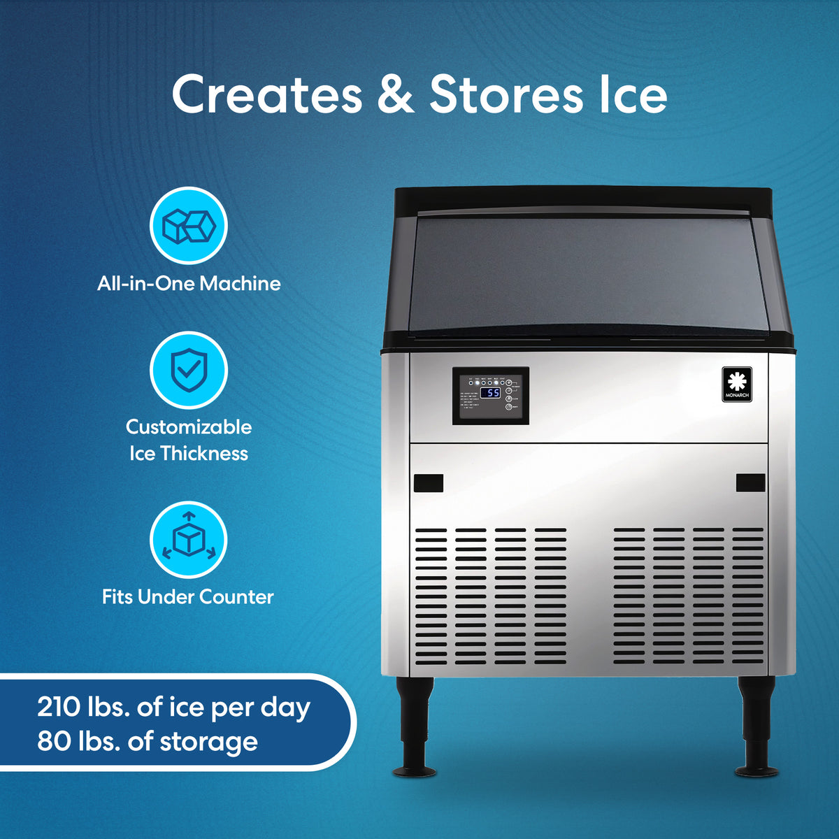 The Monarch 210 lb Capacity Ice Machine with 80 lb Storage Bin is shown on a blue background, featuring all-in-one design, customizable ice thickness, under counter fit, 210 lbs daily production, and 80 lbs storage.