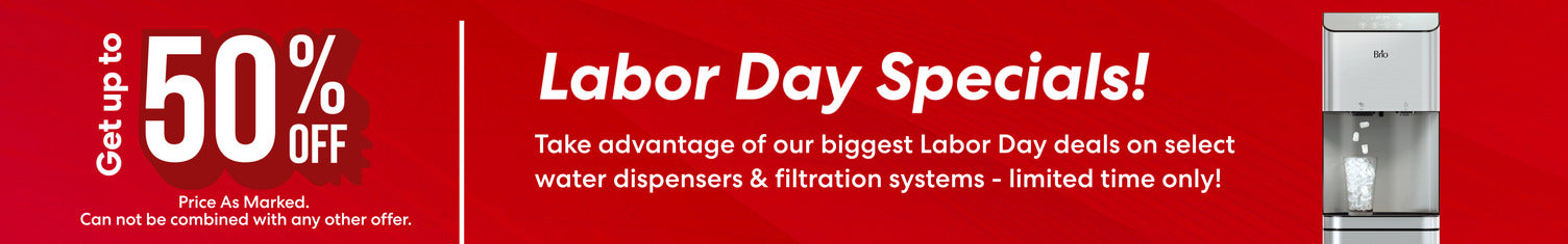 A promotional banner with a red background featuring large white text that reads 'Get up to 50% OFF Labor Day Specials!' and Take advantage of our biggest labor day deals on select water dispensers and filtration system – limited time only. Price as marked, Can not be combined with any other offers. A cutaway image of an icemaker water dispenser appears on the right of banner.