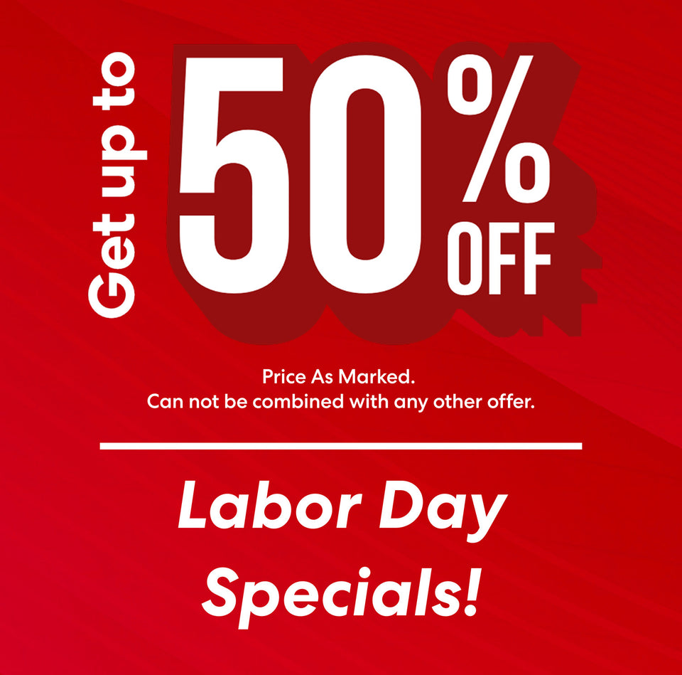 A promotional banner with a red background featuring large white text that reads 'Get up to 50% OFF Labor Day Specials!' Price as marked, Can not be combined with any other offers. 