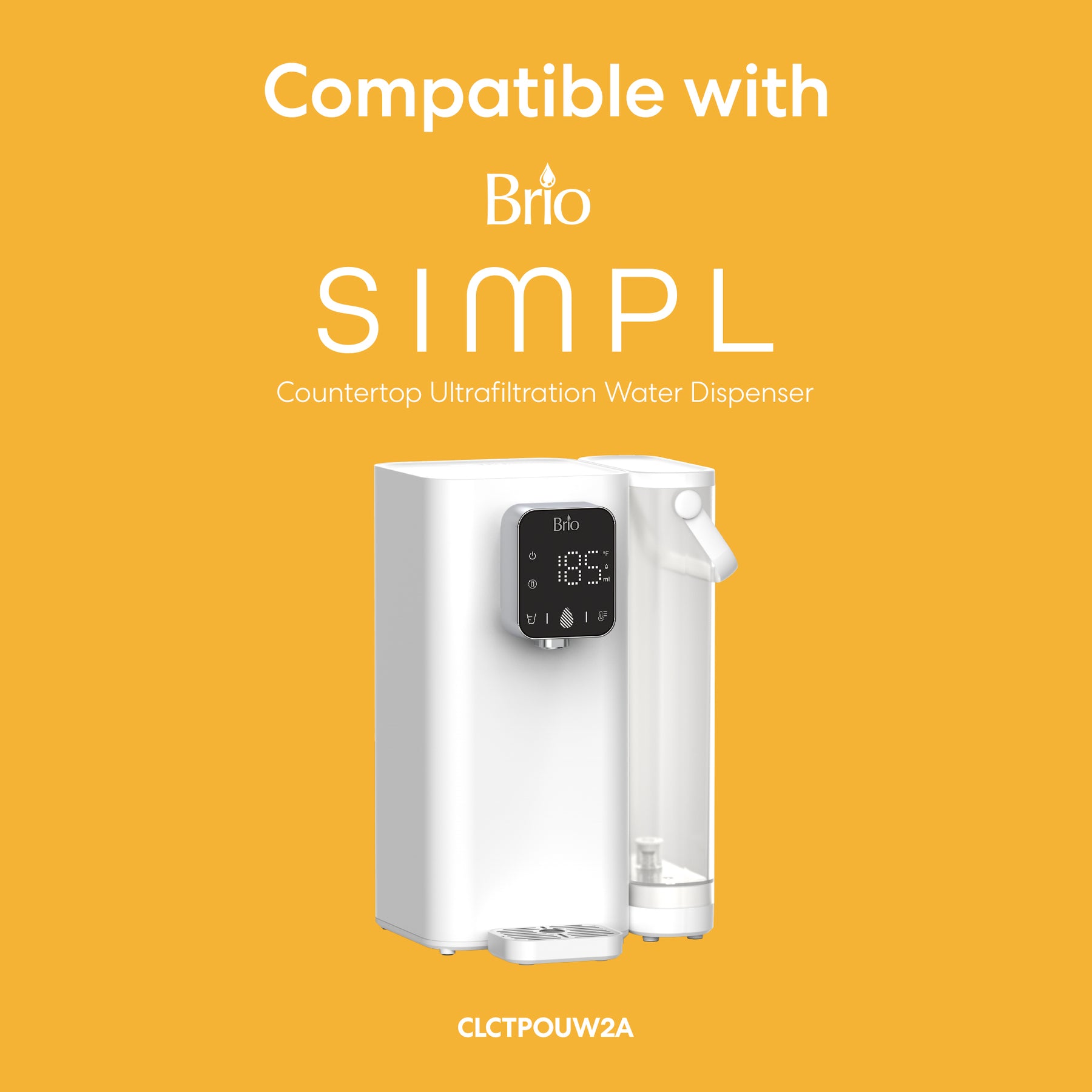 Brio SMPL 3-in-1 Composite Ultrafiltration Filter, compatible with Brio SIMPL Countertop Ultrafiltration Water Dispenser (code: CLCTPOUW2A), on a yellow background. Digital display and advanced filtration system shown.