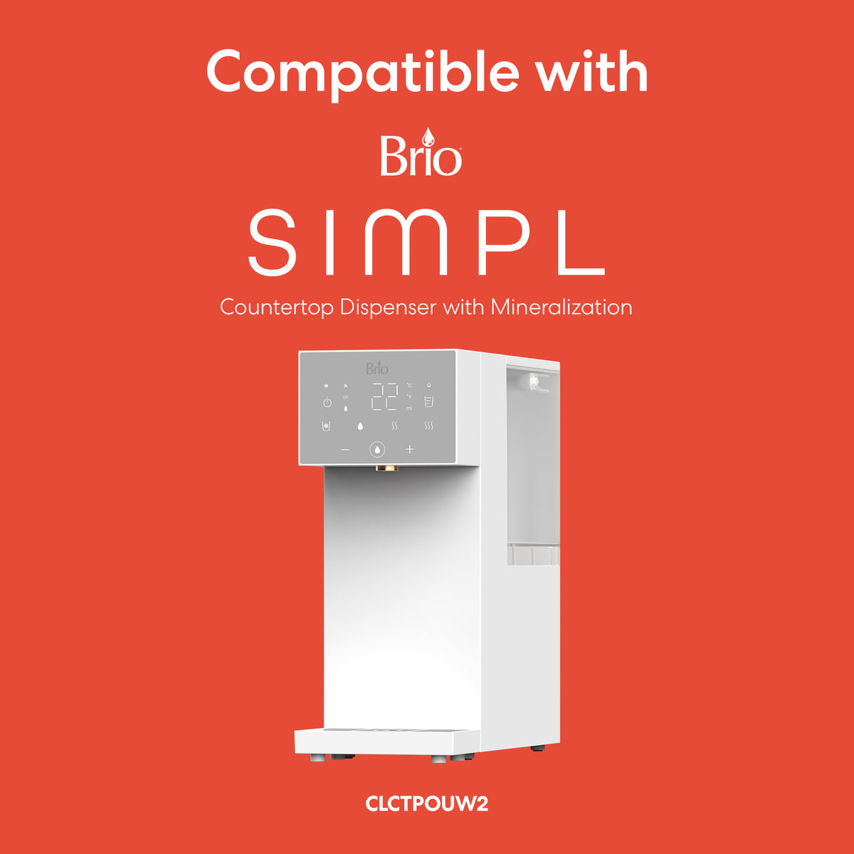 A SIMPL 2-in-1 Filter with Mineralization is shown with a white Brio SIMPL countertop dispenser against a red background. The text at the bottom reads: Compatible with Brio SIMPL Countertop Dispenser and CLCTPOUW2.
