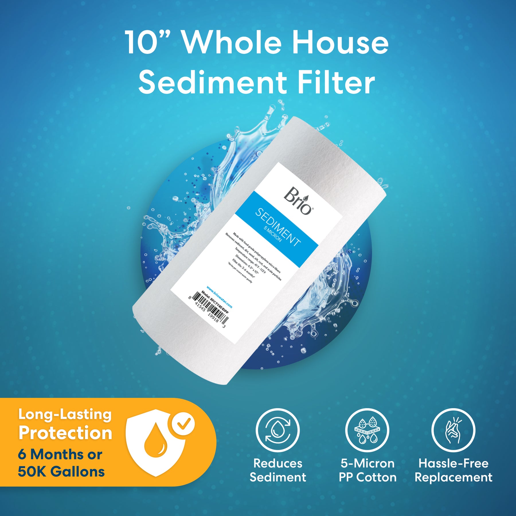 Brio Whole House 10" Sediment Filter