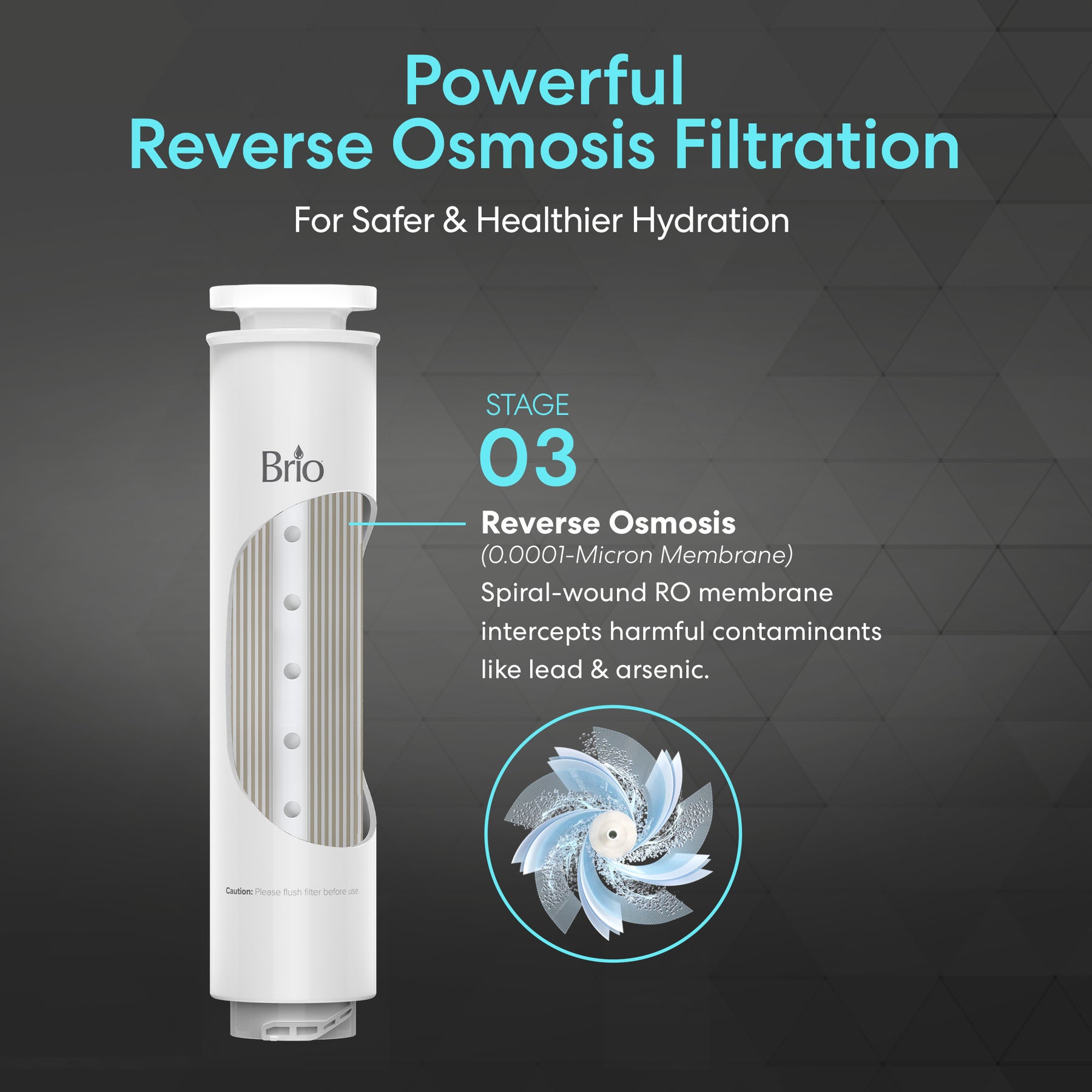The Brio RO Membrane Filter 200GPD for the Q20 Dispenser features a cylindrical filter design and highlights powerful contaminant reduction, removing lead, arsenic, and more for safer hydration via advanced reverse osmosis technology.