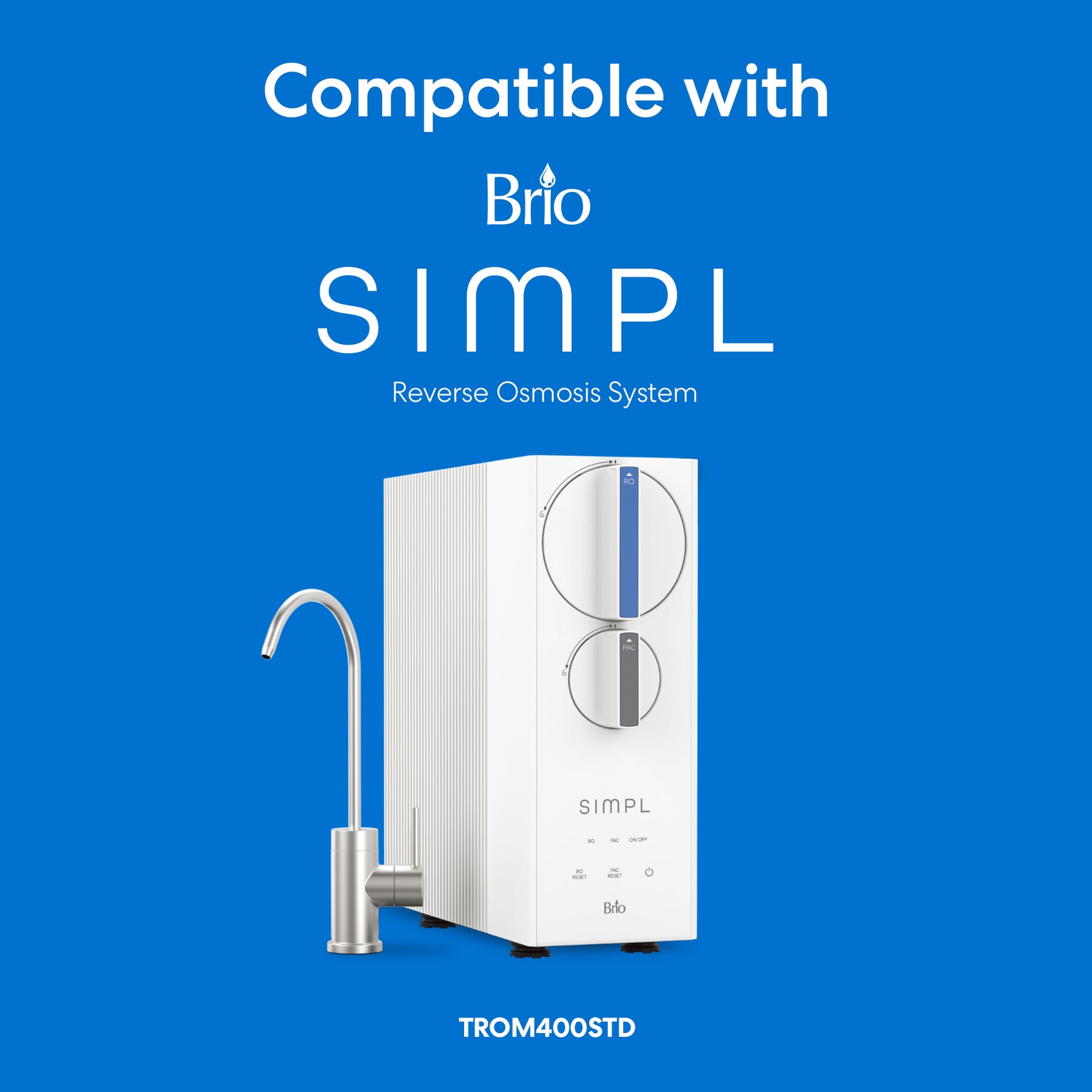 White SIMPL PAC Sediment Filter - TROM400STD, designed for the Brio SIMPL Reverse Osmosis System, shown on a blue background with text: Compatible with Brio SIMPL Reverse Osmosis System TROM400STD.