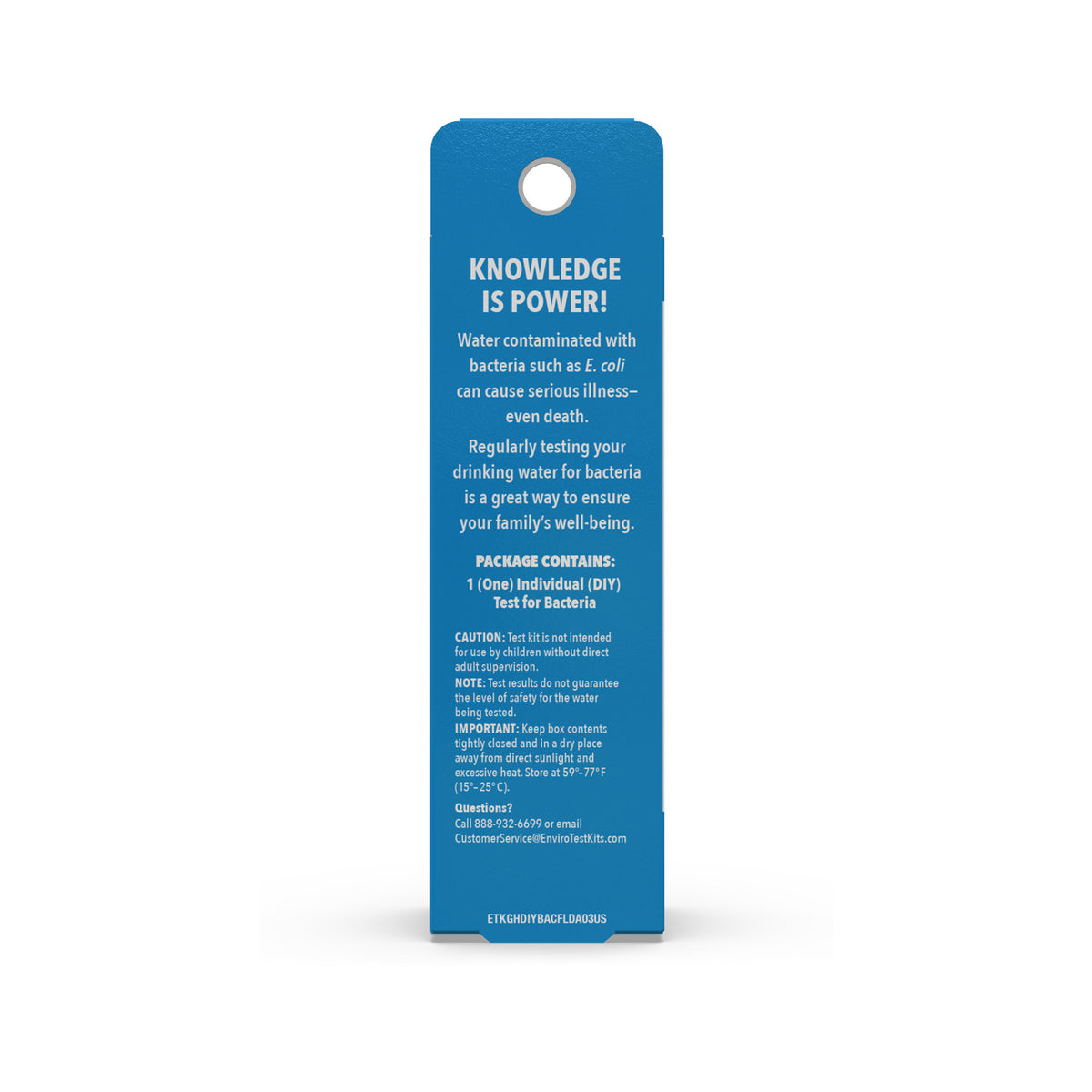 A blue rectangular label with a round hole at the top for the Safe Home Bacteria in Drinking Water Test Kit outlines the importance of E. coli testing, lists contents, notes cautions, and displays contact info at the bottom.