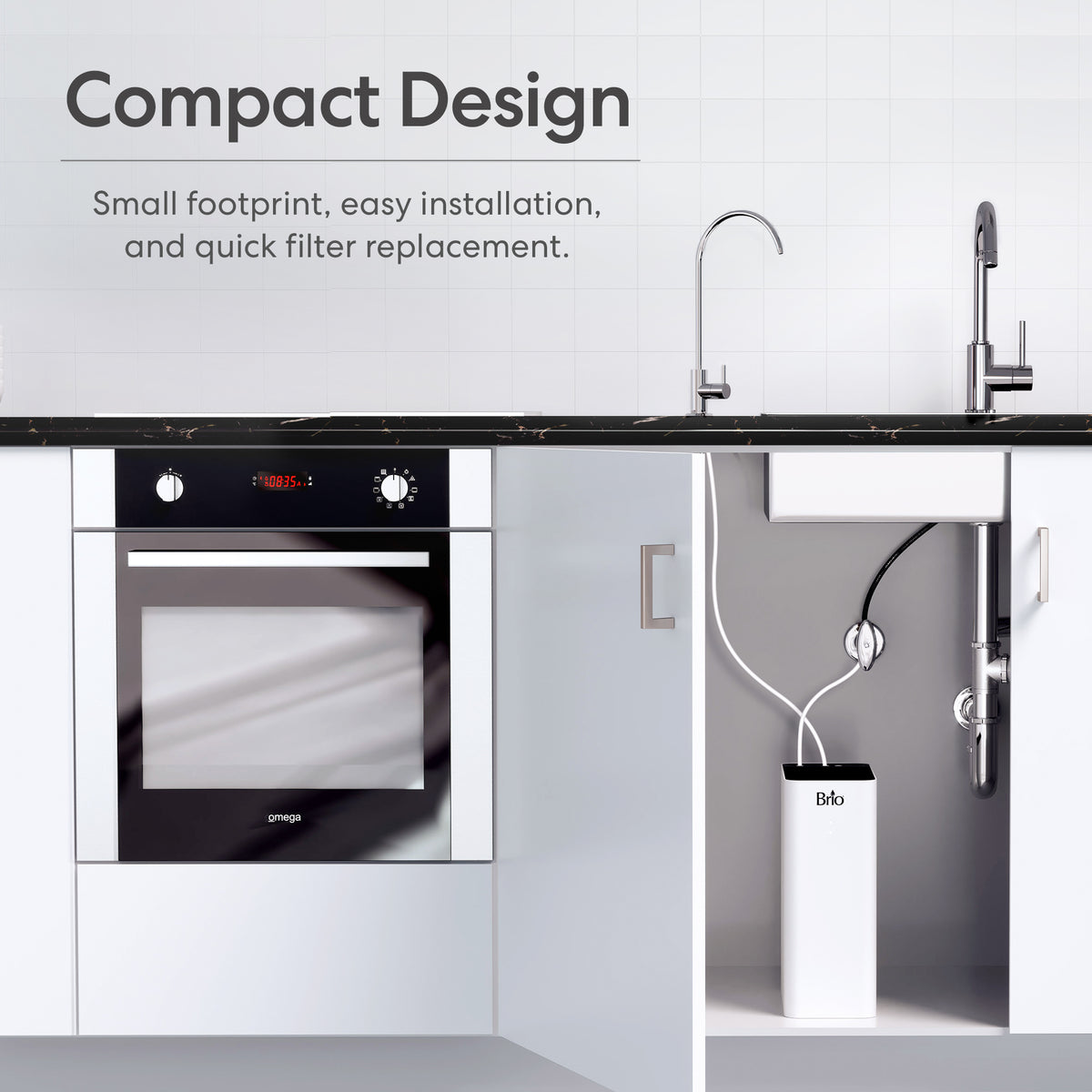 A modern kitchen features a built-in oven, sink, and an Amphora Series Ultrafiltration Under Sink Filtration System by Brio with plumbing connections. Text above reads "Compact Design" and highlights easy installation and multi-stage filter changes.