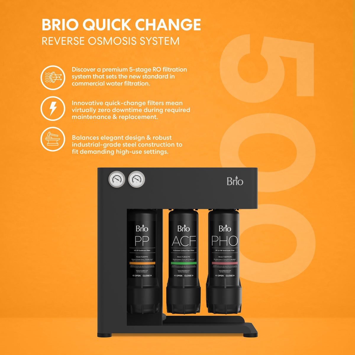 Brio 500 Quick Change Reverse Osmosis System displayed against an orange background, featuring three clearly labeled filter cartridges and key product features on the left side. This commercial water filter is equipped with quick-change filters for hassle-free maintenance and exceptional purification.