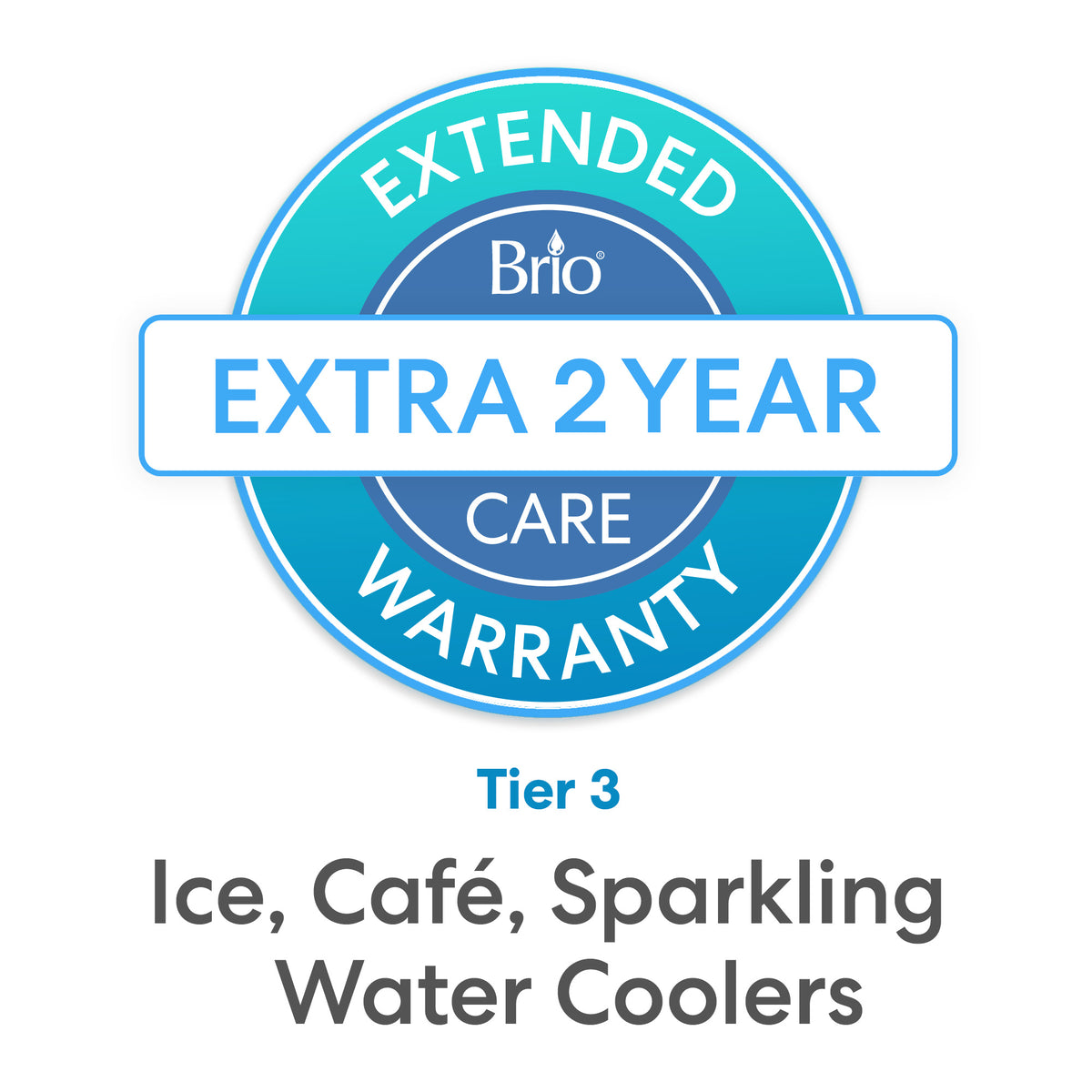 A blue circular badge reads Brio 2-Year Extended Warranty Extra Care above the text 2-Year Extended Warranty - Ice, Cafe, Sparkling Water Coolers on a white background.