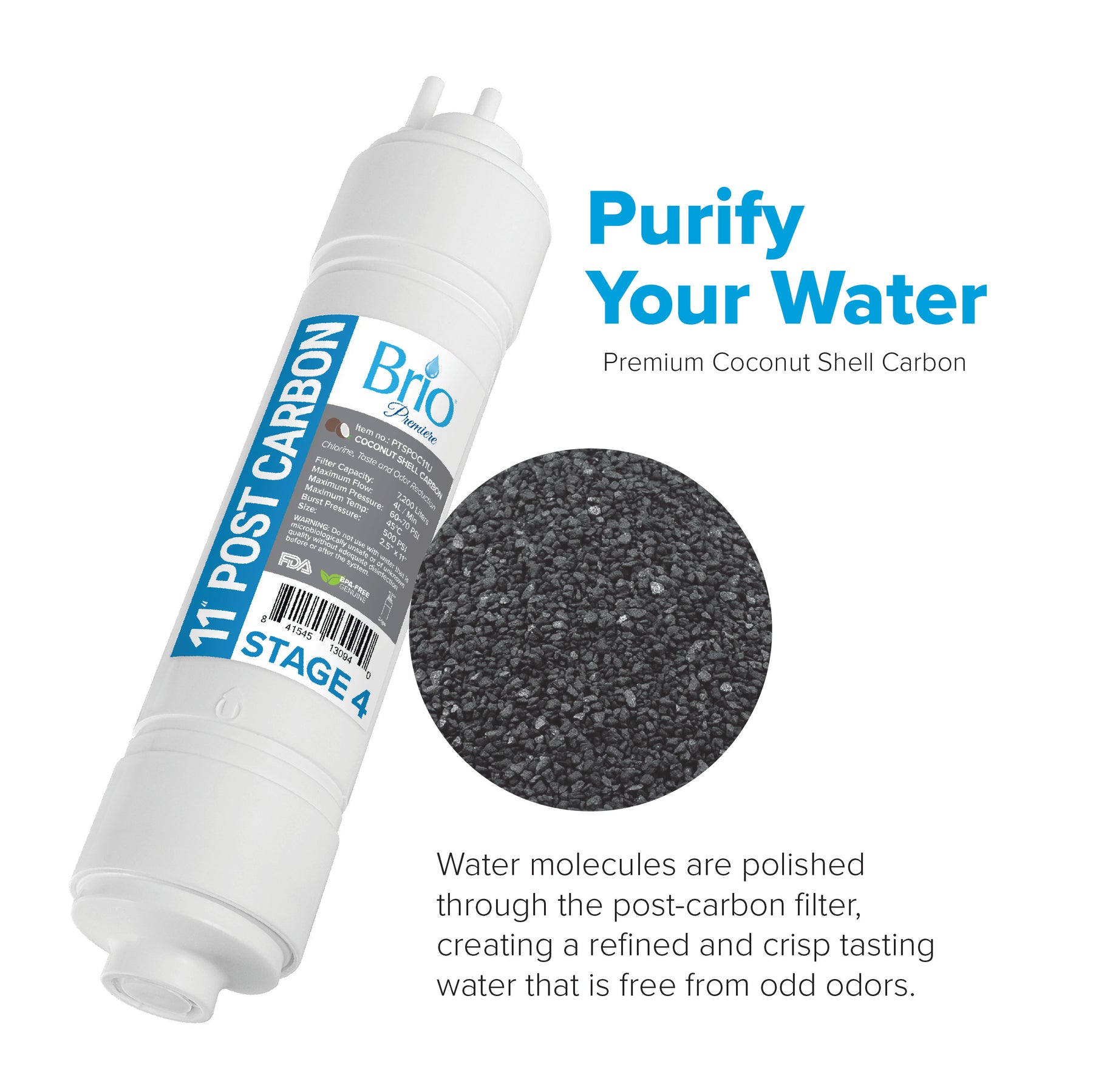 A Brio Premiere 5 Micron Inline U-Type Coconut Shell G.A.C Filter, 11", for your RO system, shown with close-up black carbon granules. Blue text reads Purify Your Water—caption: Final polish ensures refined, odor-free taste.